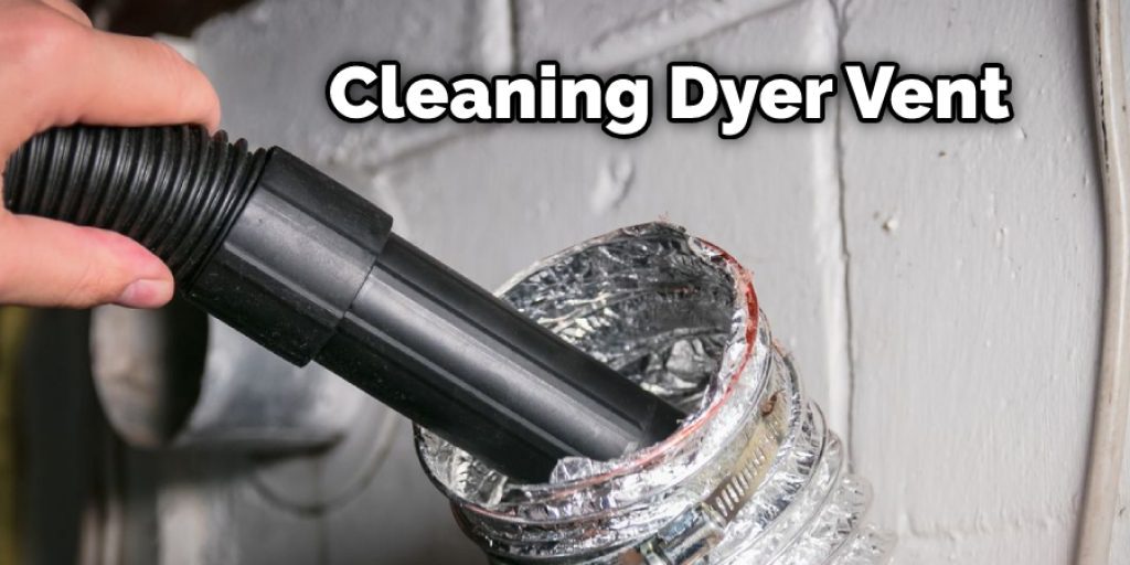 Cleaning Dyer Vent