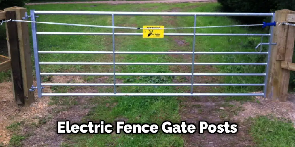 Electric Fence Gate Posts