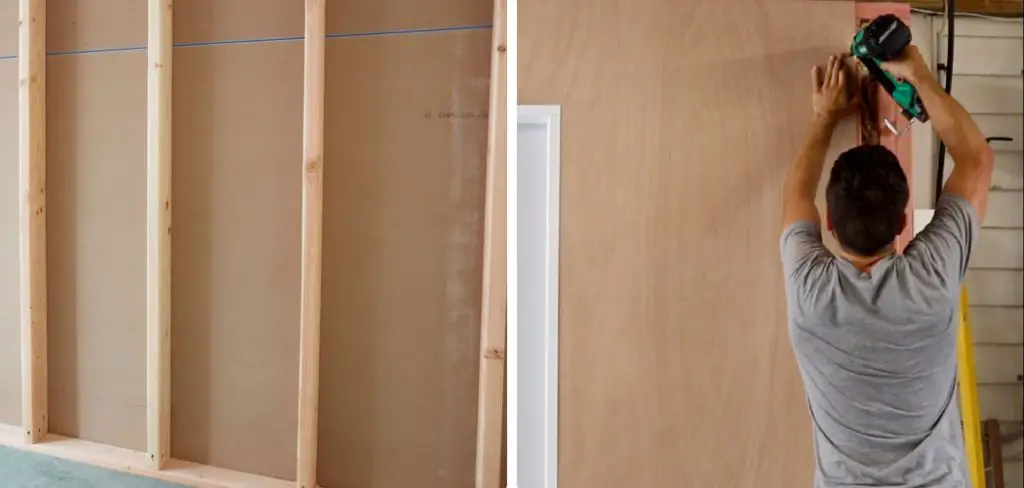 How to Attach Plywood to Drywall