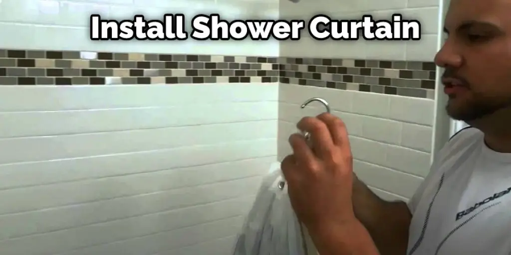 Install Shower Curtain