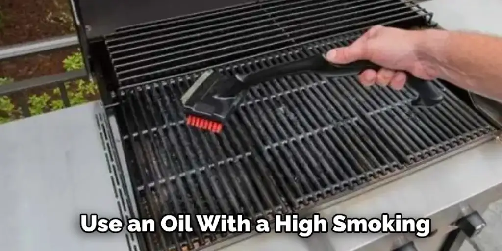 Use an Oil With a High Smoking