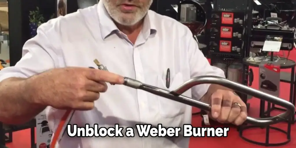 Unblock a Weber Burner