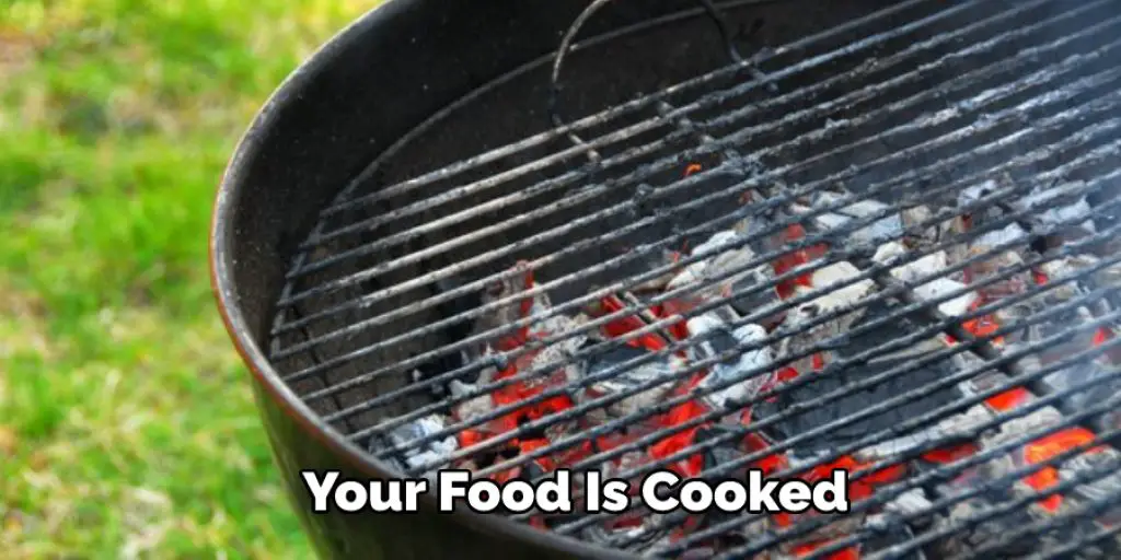 Your Food Is Cooked