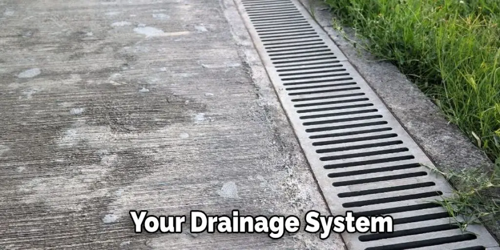 Your Drainage System