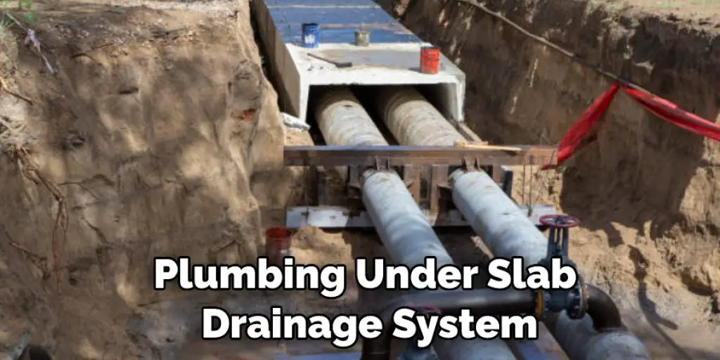 Plumbing Under Slab  Drainage System