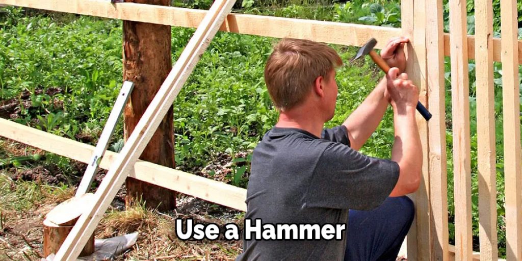 Use a Hammer