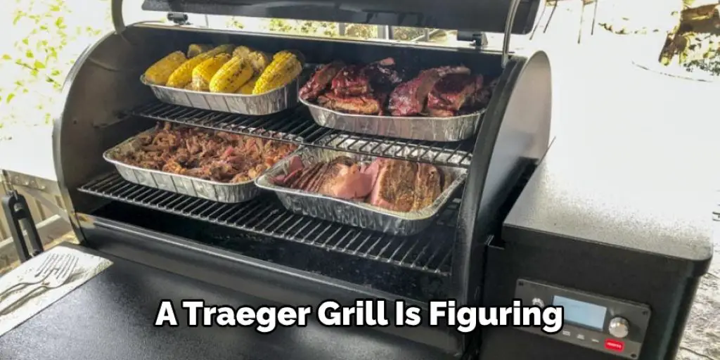 A Traeger Grill Is Figuring