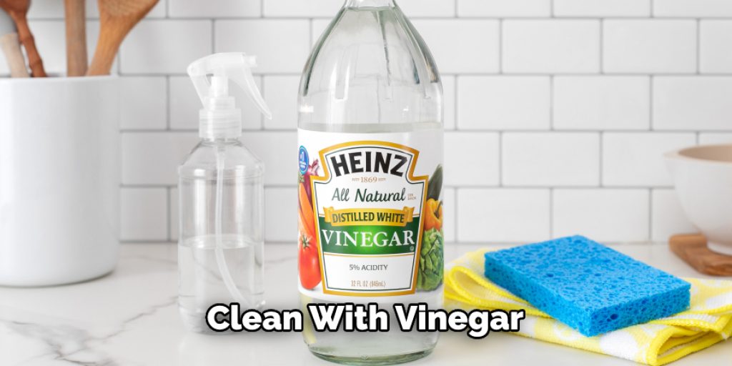 Clean With Vinegar