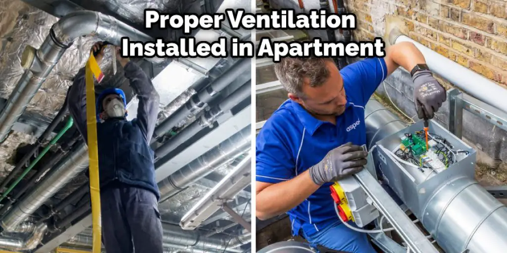 Proper Ventilation Installed in Your Apartment