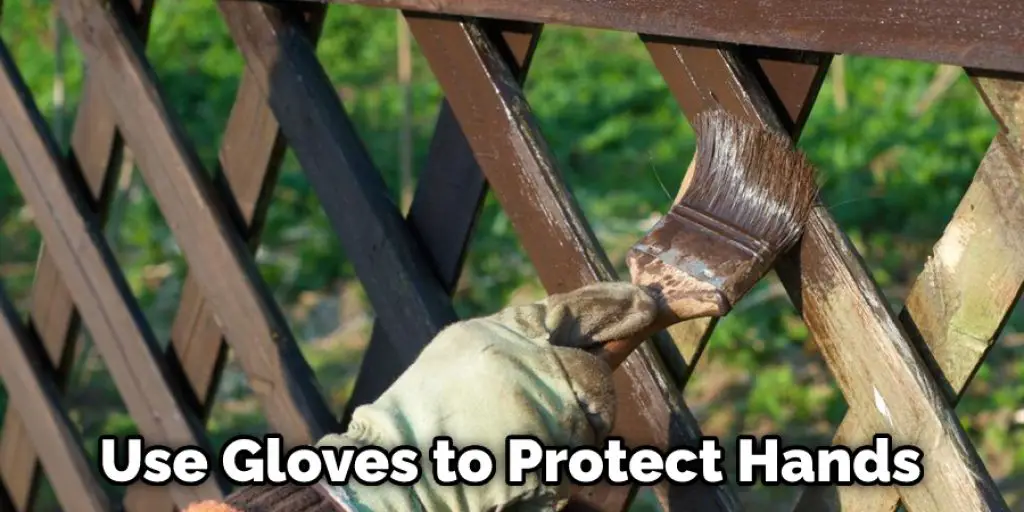 Use Gloves to Protect Hands