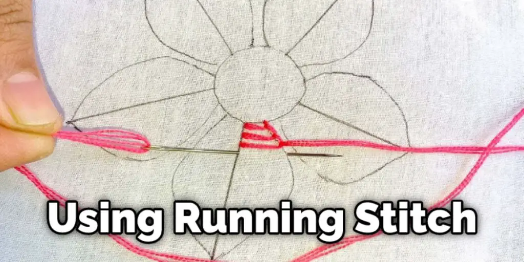 Using Running Stitch