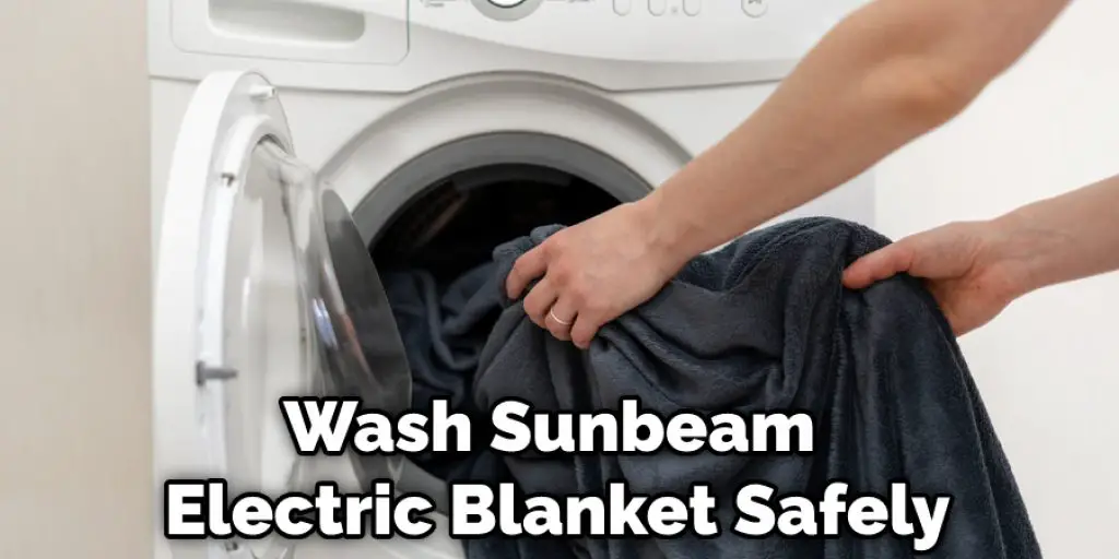 Wash Sunbeam Electric Blanket Safely