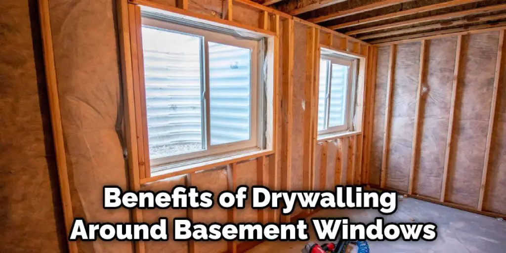 Benefits of Drywalling Around Basement Windows