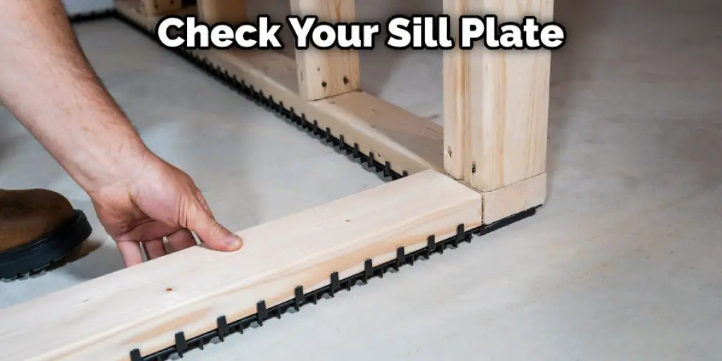 Check Your Sill Plate