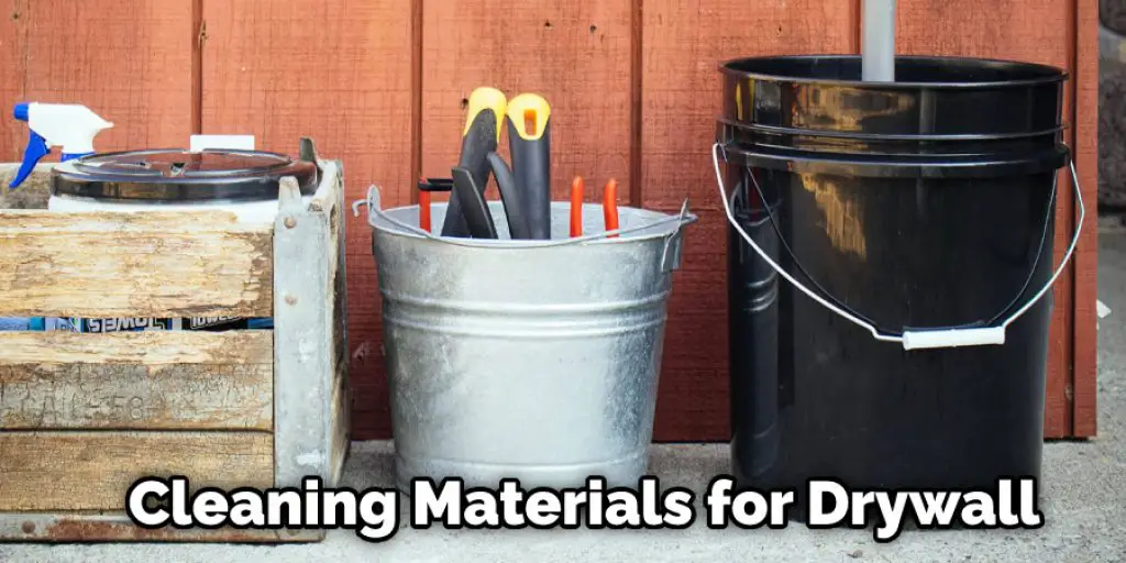 Cleaning Materials for Drywall