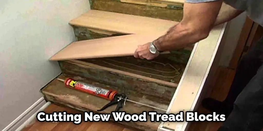 Cutting New Wood Tread Blocks