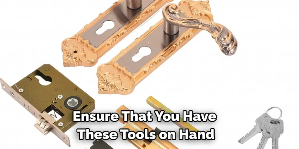 Ensure That You Have These Tools on Hand