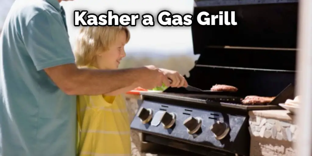 Kasher a Gas Grill