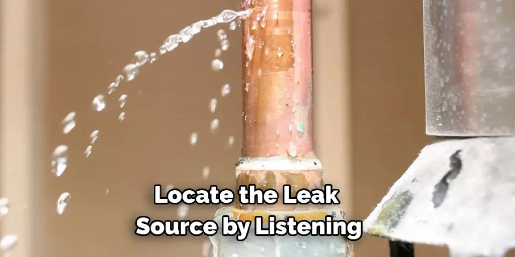 Locate the Leak Source by Listening