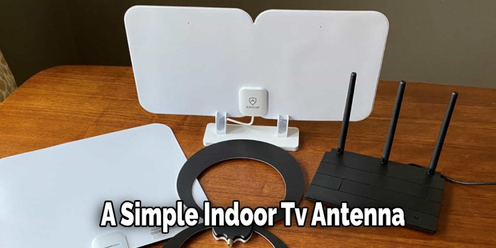 A Simple Indoor Tv Antenna