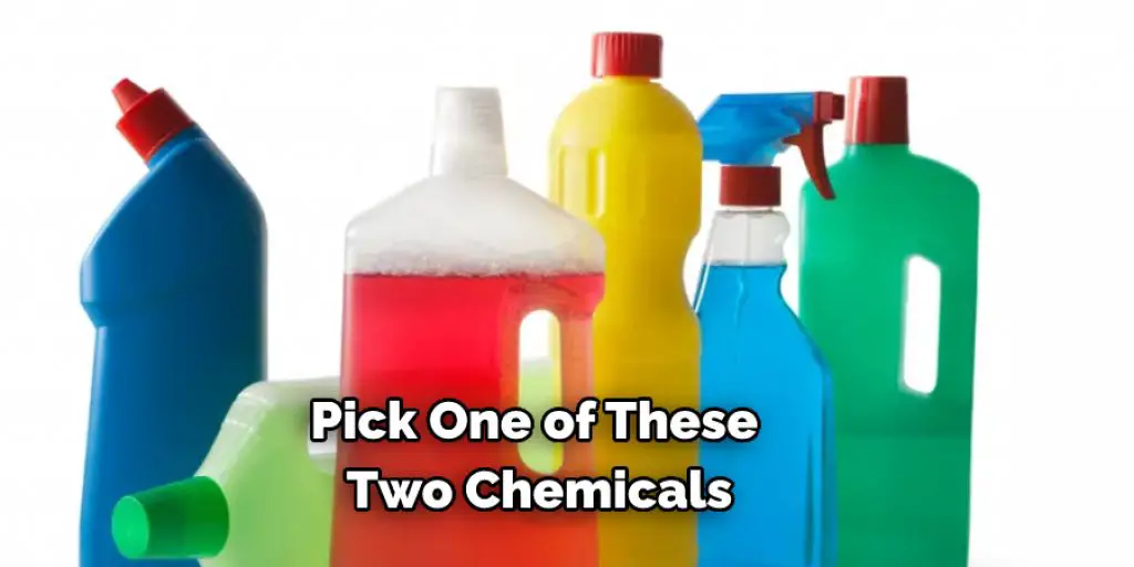Pick One of These Two Chemicals