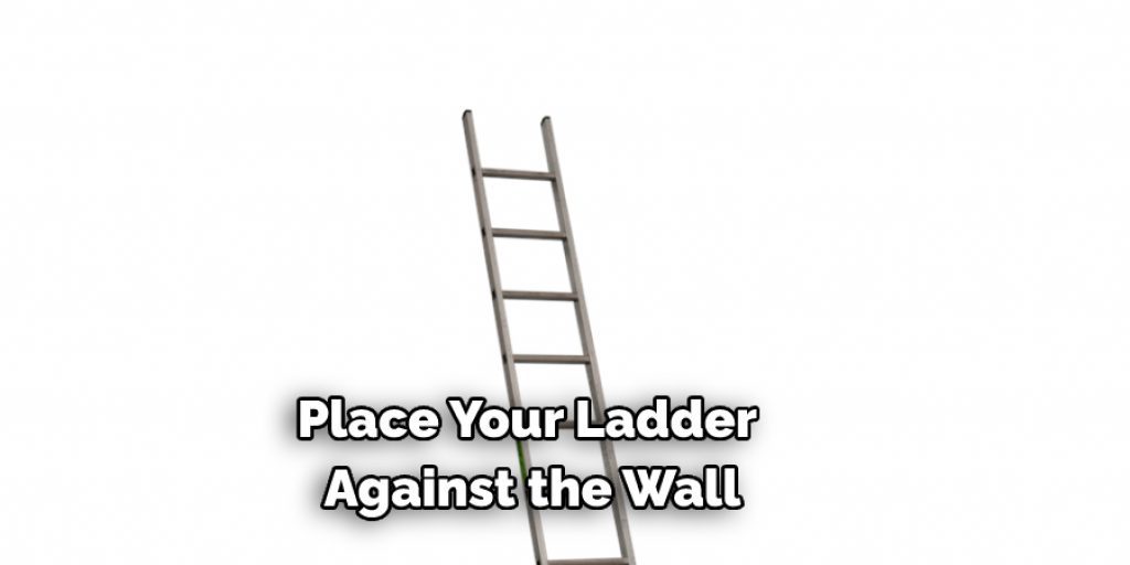 Place Your Ladder Against the Wall