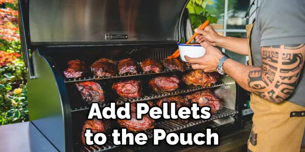 Add Pellets to the Pouch