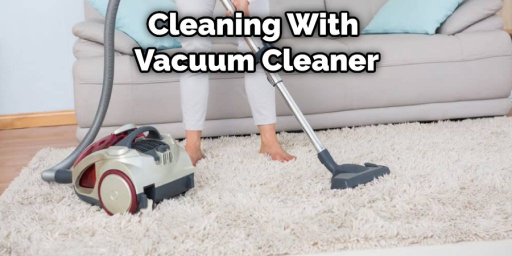Cleaning With Vacuum Cleaner