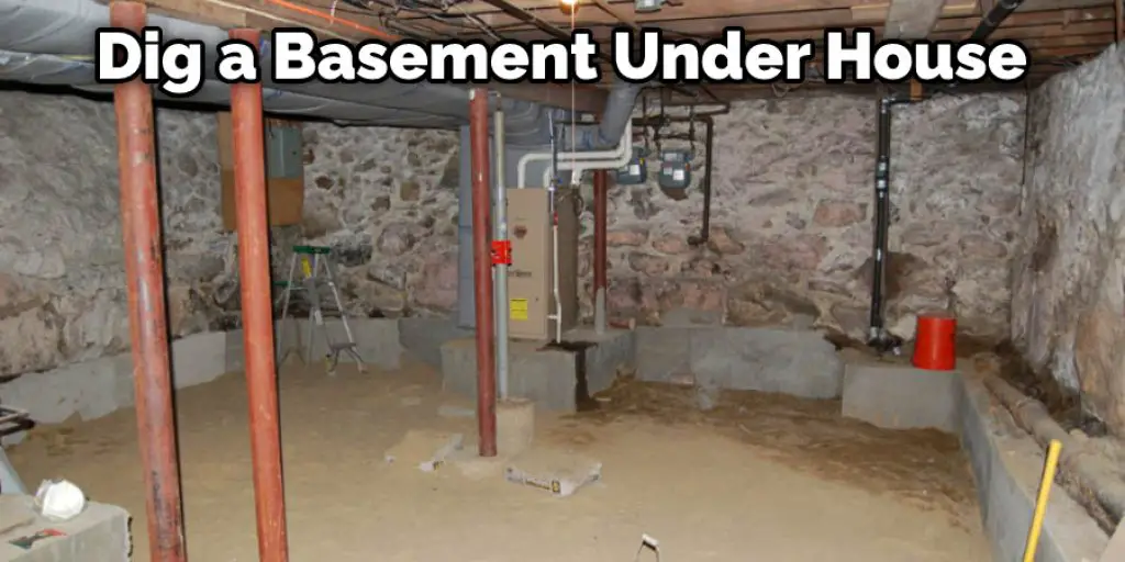 Dig a Basement Under House