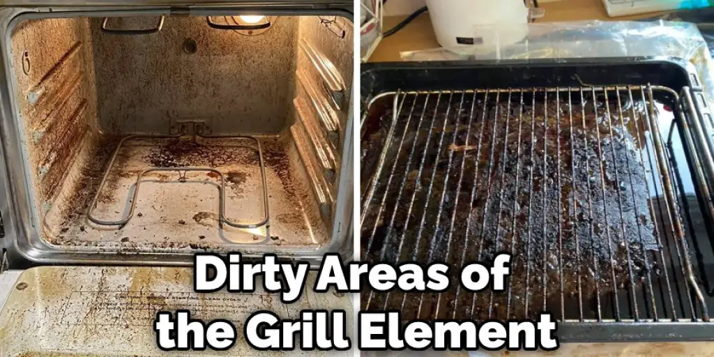 Dirty Areas of the Grill Element