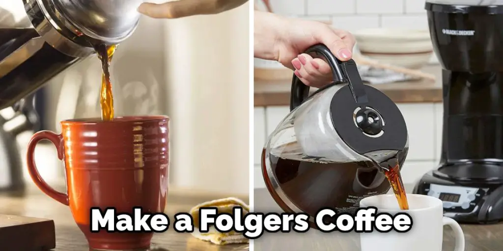 Make a Folgers Coffee