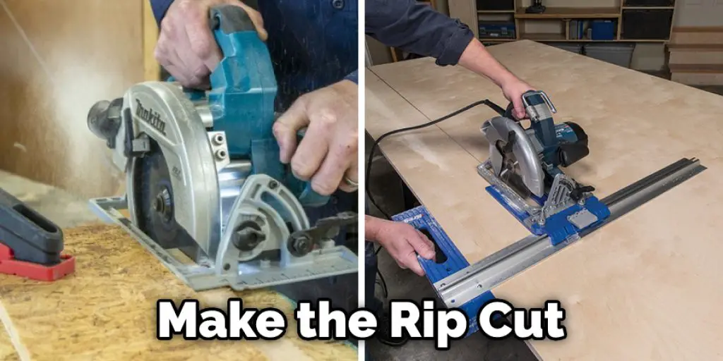 Make the Rip Cut