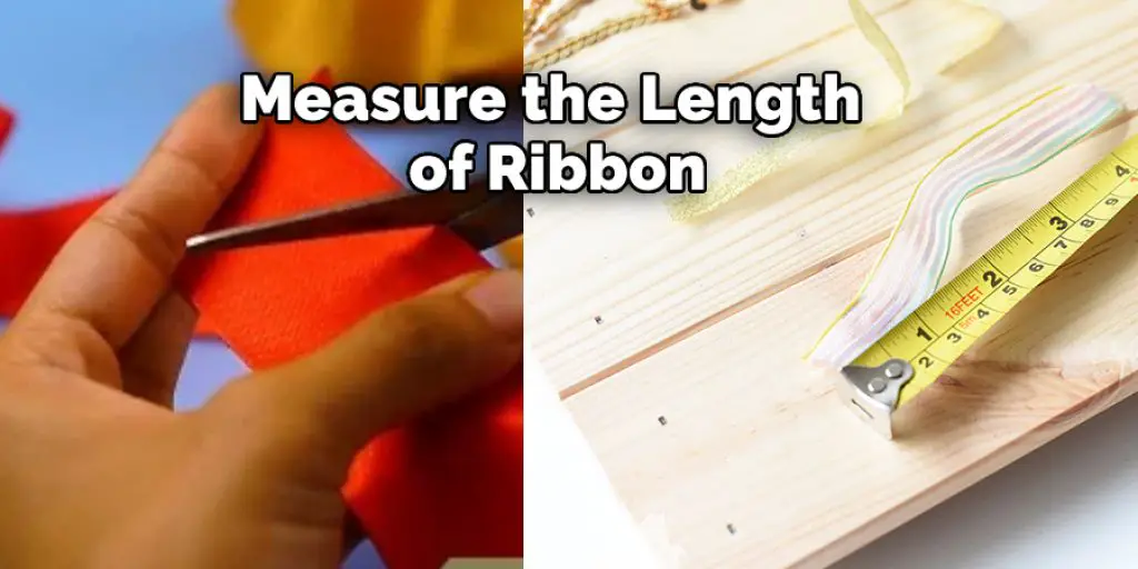 Measure the Length of Ribbon