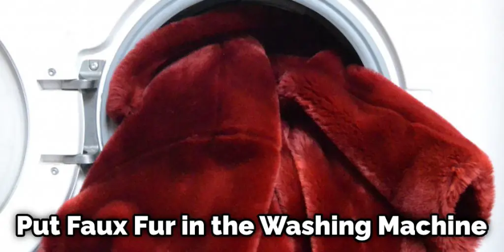 Put Faux Fur in the Washing Machine