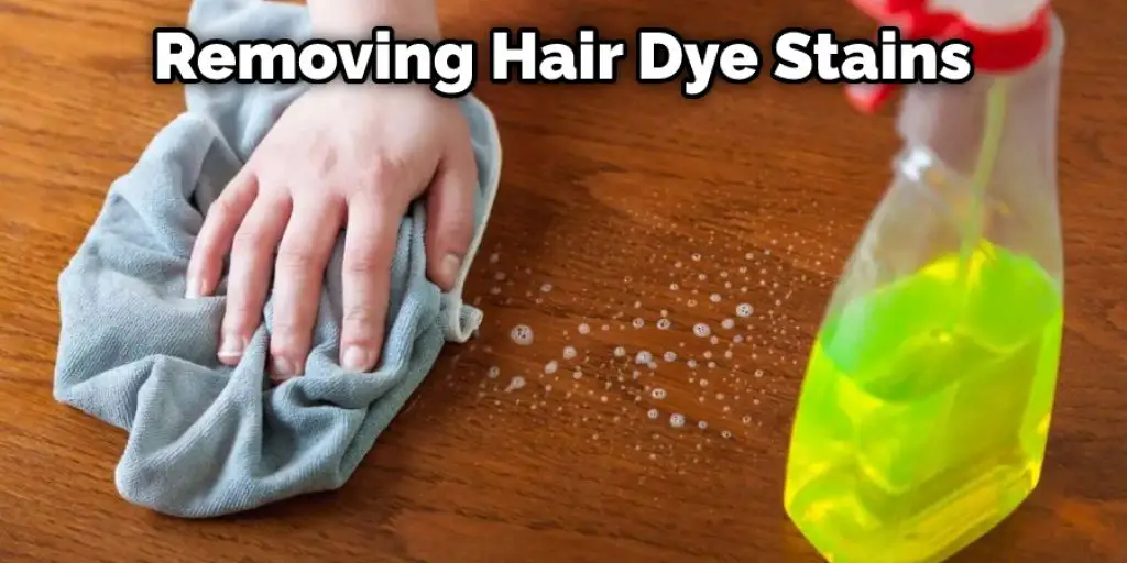 Removing Hair Dye Stains