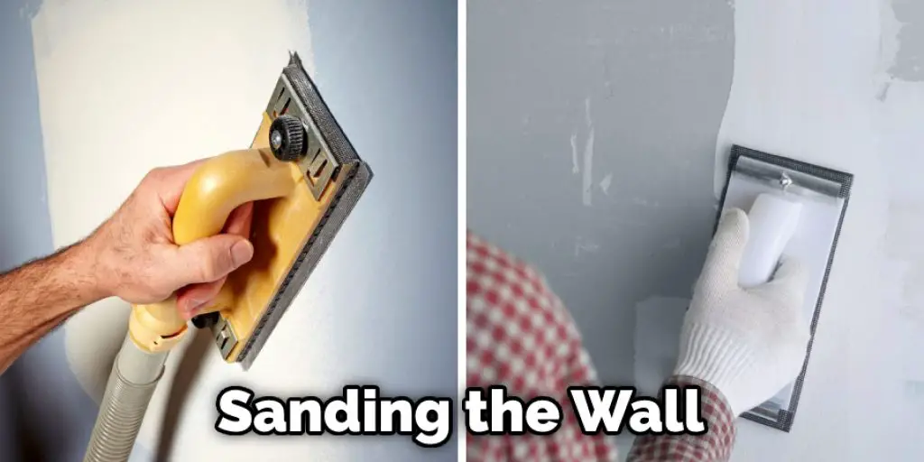 Sanding the Wall