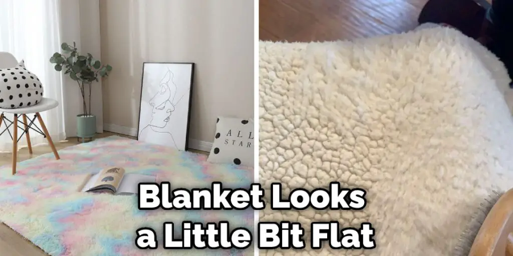 Blanket Looks a Little Bit Flat