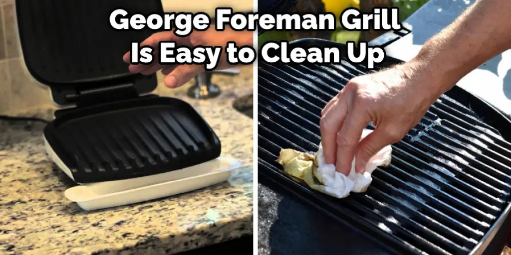 George Foreman Grill Is Easy to Clean Up