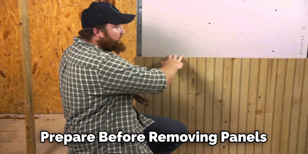 Prepare Before Removing Panels