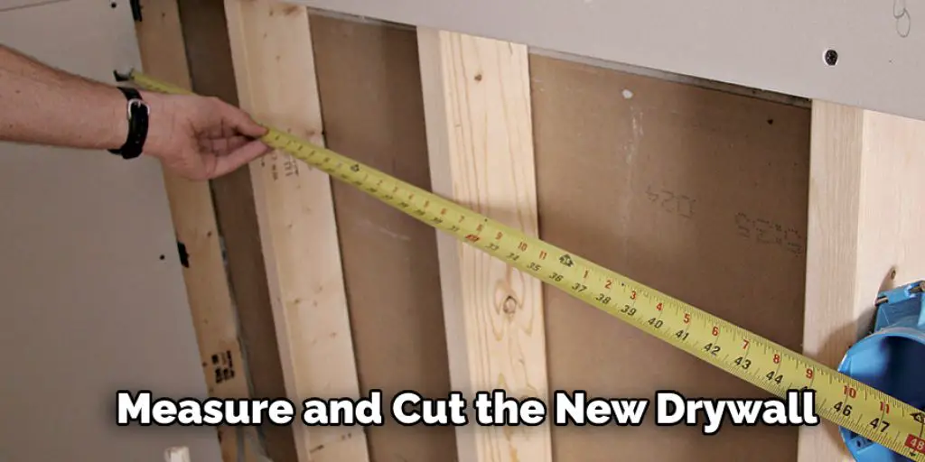 Measure and Cut the New Drywall