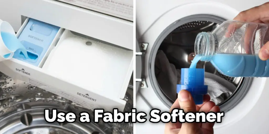 Use a Fabric Softener 