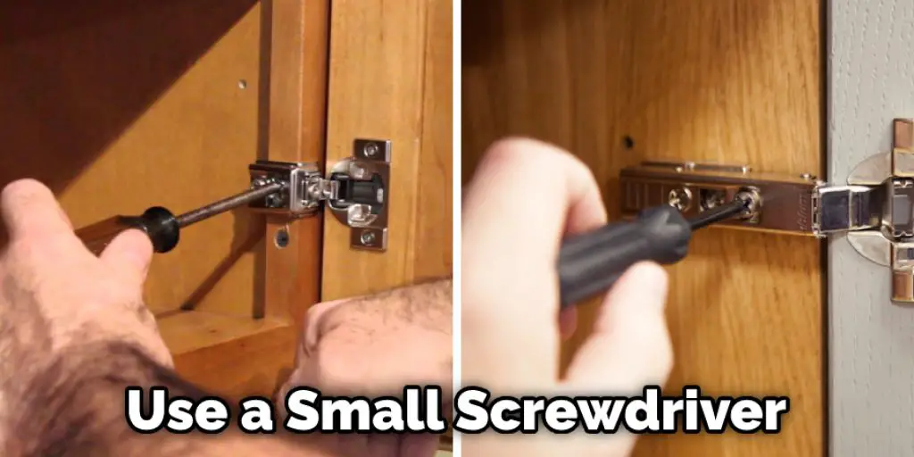 Use a Small Screwdriver
