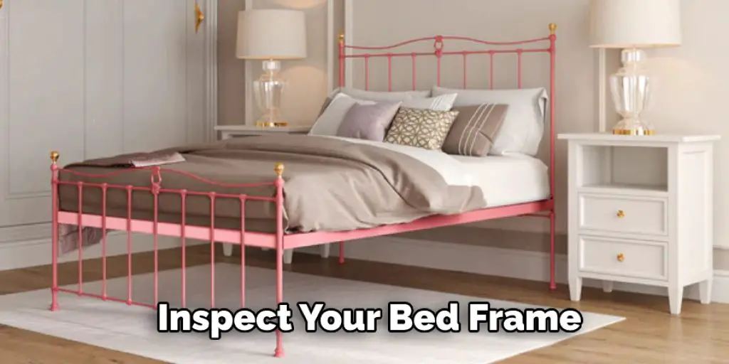 Inspect Your Bed Frame