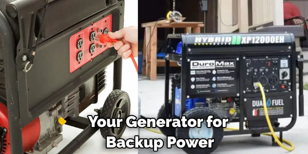 Your Generator for  Backup Power