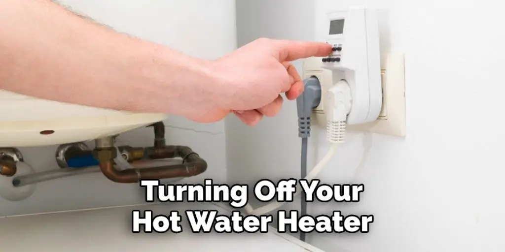 Turning Off Your Hot Water Heater