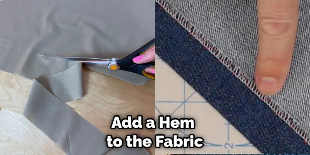 Add a Hem  to the Fabric
