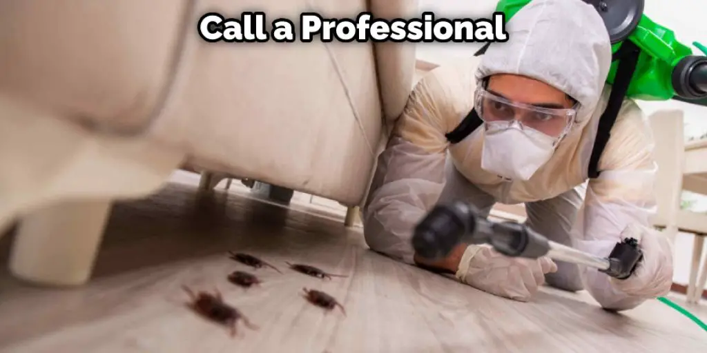 Call a Professional