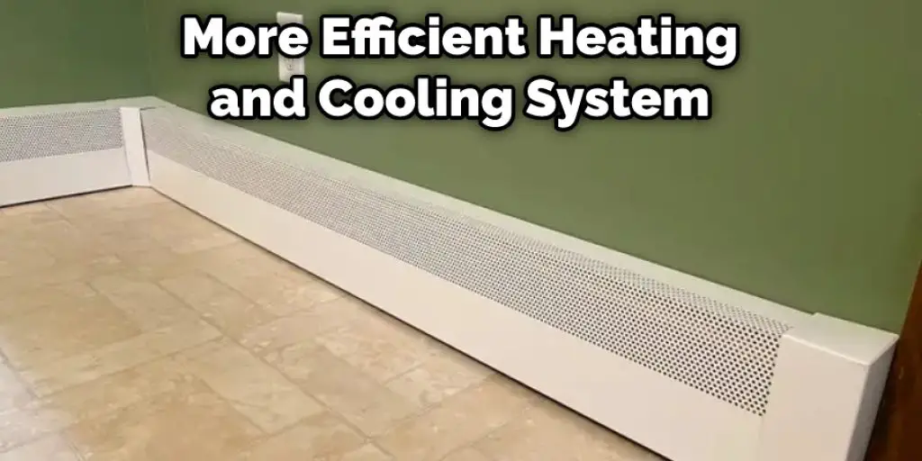 More Efficient Heating and Cooling System