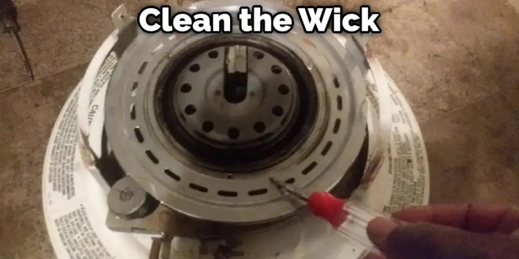 Clean the Wick