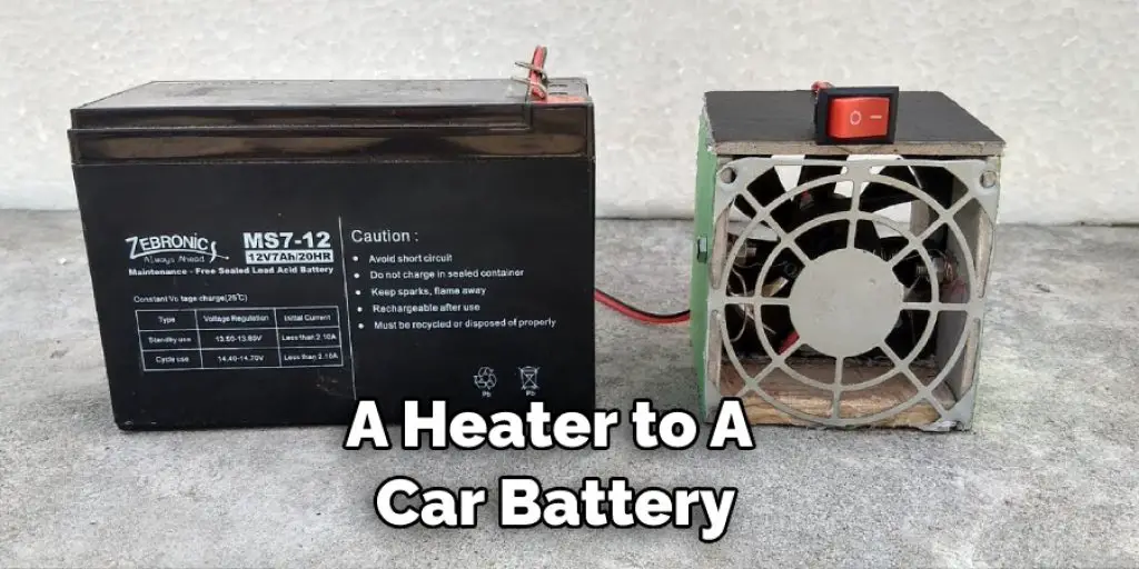 A Heater to A Car Battery